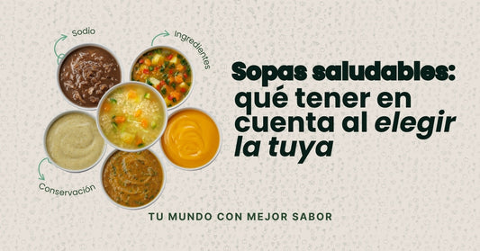 Sopas saludables: qué tener en cuenta al elegir la tuya